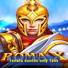 renata santos only fans